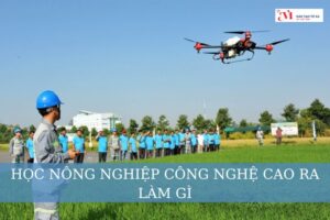 Học nông nghiệp công nghệ cao ra làm gì