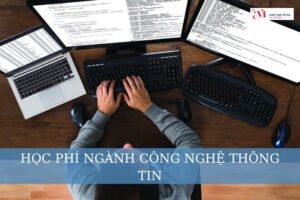 Học phí ngành công nghệ thông tin