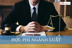 Các yếu tố ảnh hưởng đến học phí ngành Luật. Danh sách trường đào tạo