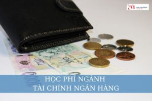 học phí tài chính ngân hàng