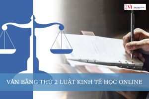 Tại sao nên học văn bằng thứ 2 luật kinh tế học online?