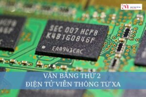 Văn bằng thứ 2 Điện tử viễn thông từ xa