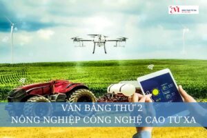 Văn bằng thứ 2 ngành Nông nghiệp công nghệ cao từ xa