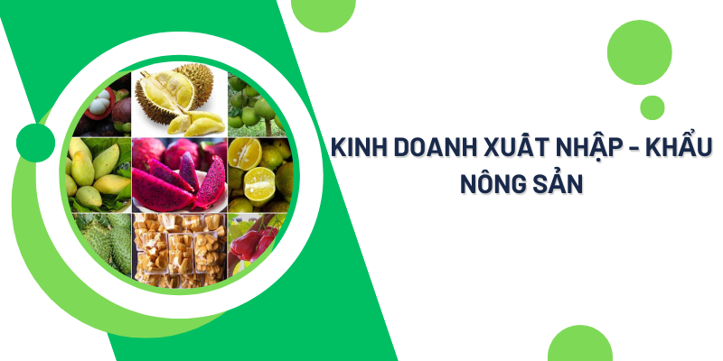 kd-xuat-nhap-nong-san